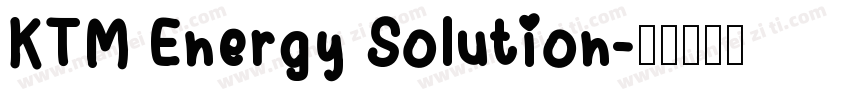 KTM Energy Solution字体转换